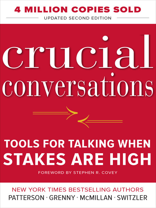 Title details for Crucial Conversations Tools for Talking When Stakes Are High by Kerry Patterson - Available